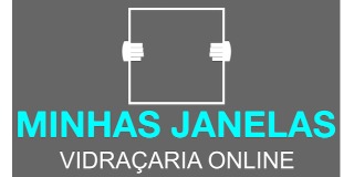 Minhas Janelas - Vidraçaria Online